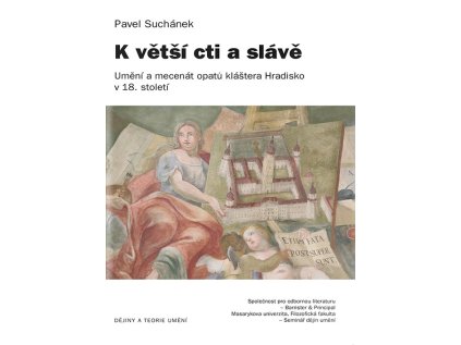 K VĚTŠÍ CTI A SLÁVĚ