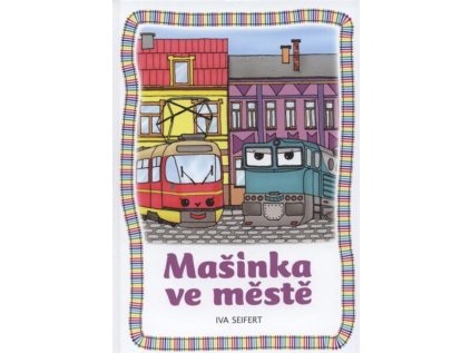 Mašinka ve městě (Stav Použité zboží - Běžné opotřebení)