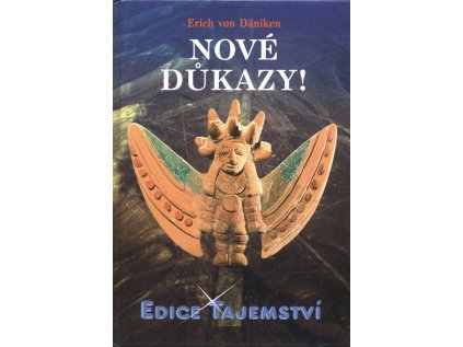 Nové důkazy! o nejnemožnější knize světa, Henochových kouzelných zahradách a utajené kovov (Stav Použité zboží - Běžné opotřebení)