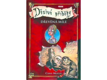 Dřevěná míle – Děsivé příběhy 1 (Stav Použité zboží - Běžné opotřebení)