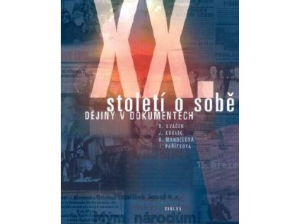 XX století o sobě (Stav Použité zboží - Běžné opotřebení)