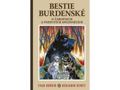 Bestie burdenské 3 - O čaropsech a děsivých dvojnožcích (Stav Použité zboží - Běžné opotřebení)