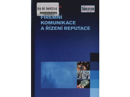 Firemní komunikace a řízení reputace (Stav Použité zboží - jako nová)