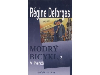 Modrý bicykl/2 - V Paříži (Stav Použité zboží - běžné opotřebení)
