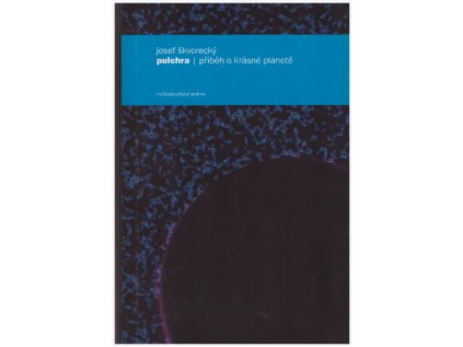 Pulchra - příběh o krásné planetě (Stav Nová - lehce poškozená)