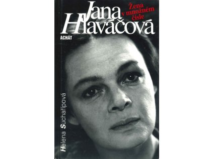 Jana Hlaváčová: žena v množném čísle