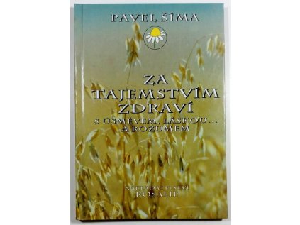 Za tajemstvím zdraví - Pevná (1999) (Stav Použité zboží - běžné opotřebení)