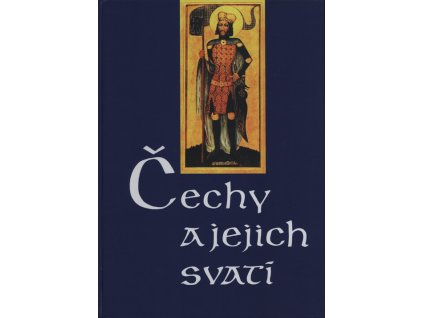 Čechy a jejich svatí (Stav Použité zboží - běžné opotřebení)