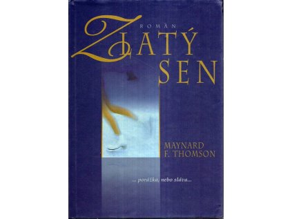 Zlatý sen (Stav Použité zboží - běžné opotřebení)