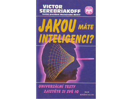 Jakou máte inteligenci? Univerzální testy zjistěte si své IQ (Stav Použité zboží - běžné opotřebení)