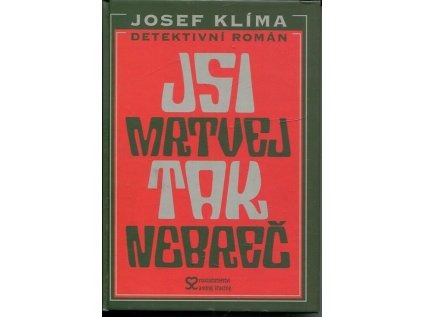 Jsi mrtvej, tak nebreč! (Stav Použité zboží - běžné opotřebení)
