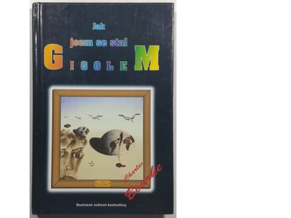 Jak jsem se stal gigolem