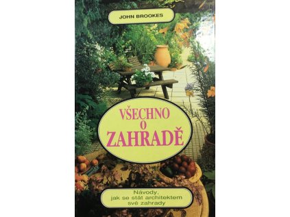 Všechno o zahradě - Pevná (1997) (Stav Použité zboží - Běžné opotřebení)