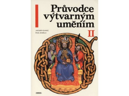 Průvodce výtvarným uměním: II. Kapitoly k učebnici dějepisu pro 6. r. ZŠ - 1. vydání (Stav Použité zboží - Jako nová)