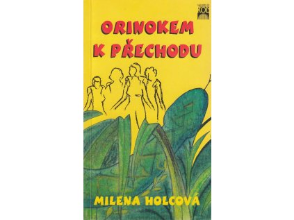 Orinokem k přechodu - Pevná (1999) (Stav Použité zboží - Běžné opotřebení)