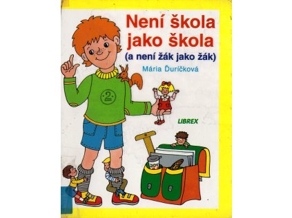 Není škola jako škola (a není žák jako žák) (Stav Použité zboží - Běžné opotřebení)