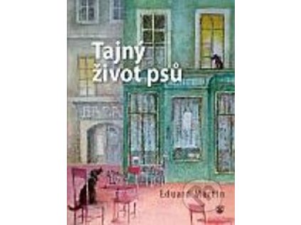 Tajný život psů (Stav Použité zboží - Jako nová)