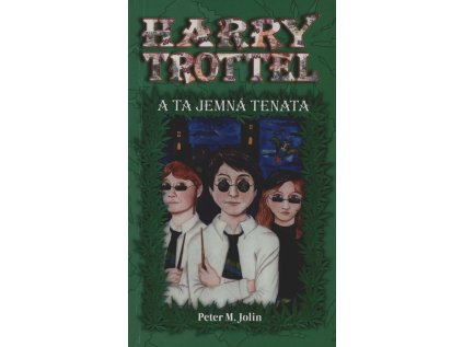 Harry Trottel a ta jemná tenata - pevná 2005 (Stav Použité zboží - Běžné opotřebení)