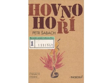 Hovno hoří - Pevná (2003) (Stav Použité zboží - Běžné opotřebení)