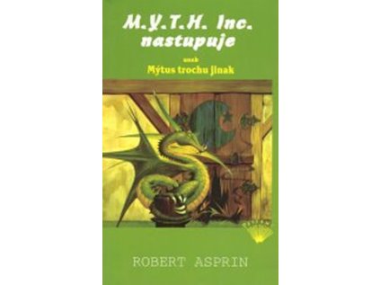 M.Y.T.H. Inc. nastupuje aneb Mýtus trochu jinak (Stav Použité zboží - Běžné opotřebení)