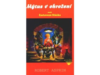 Mýtus v ohrožení aneb Zastavená Stázka (Stav Použité zboží - Jako nová)