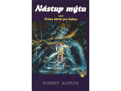 Nástup mýtu aneb Prima dárek pro Aahze (Stav Použité zboží - Běžné opotřebení)