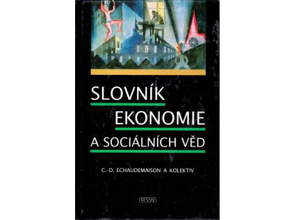 Slovník ekonomie a sociálních věd (Stav Použité zboží - Běžné opotřebení)