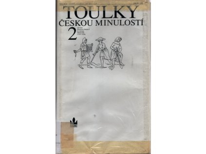 Toulky českou minulostí: Od časů Přemysla Otakara I. do nástupu Habsburků - 1197 - 1526 (2 (Stav Použité zboží - Běžné opotřebení)