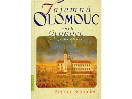 Tajemná Olomouc, aneb, Olomouc, jak ji neznáte I. (Stav Použité zboží - Běžné opotřebení)