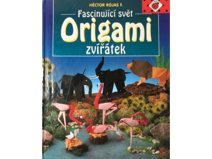 Fascinující svět ORIGAMI (Stav Použité zboží - Běžné opotřebení)