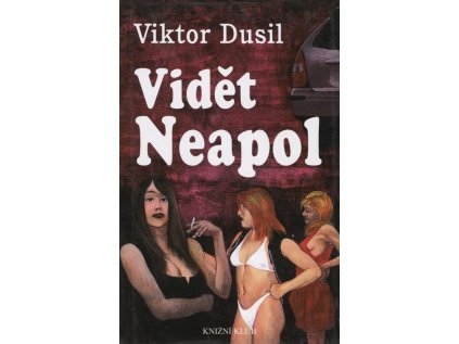 Vidět Neapol