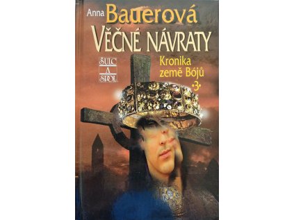 Kronika země Bójů: Věčné návraty (3) (Stav Použité zboží - Běžné opotřebení)