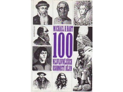 100 nejvlivnějších osobností dějin - Pevná (1994) (Stav Použité zboží - Běžné opotřebení)