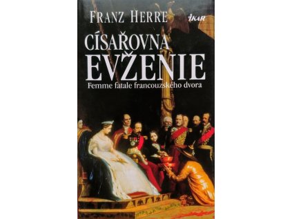 Císařovna Evženie (Stav Použité zboží - Běžné opotřebení)