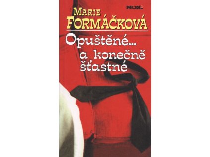 Opuštěné... a konečně šťastné (Stav Použité zboží - Běžné opotřebení)