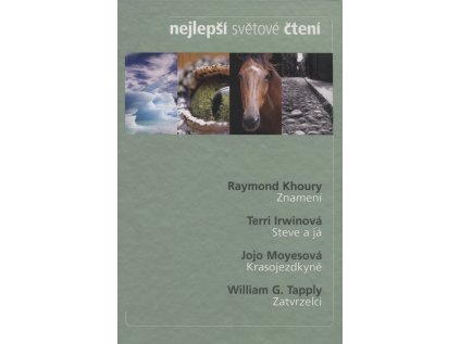 Nejlepší světové čtení: Znamení / Steve a já / Krasojezdkyně / Zatvrzelci (Stav Použité zboží - Běžné opotřebení)