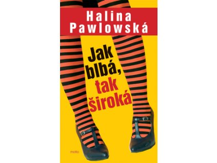 Jak blbá, tak široká (Stav Použité zboží - Běžné opotřebení)