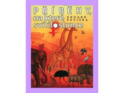 Příběhy, na které svítilo slunce - Pevná (1998) (Stav Použité zboží - Jako nová)