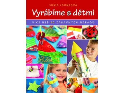 Vyrábíme s dětmi (Stav Použité zboží - Běžné opotřebení)