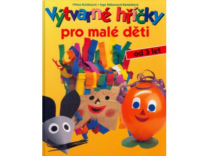 Výtvarné hříčky pro malé děti (Stav Použité zboží - Běžné opotřebení)