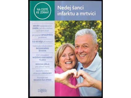 Nedej šanci infarktu a mrtvici (Stav Použité zboží, jako nová)