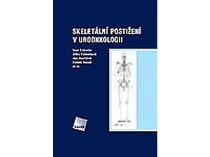 Skeletální postižení v uroonkologii (Stav Použité zboží - běžné opotřebení)