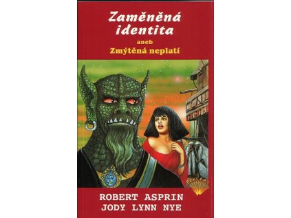 Zaměněná identita aneb Zmýtěná neplatí (Stav Použité zboží - Jako nová)