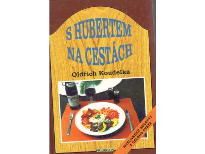 S hubertem na cestách (Stav Použité zboží - Běžné opotřebení)