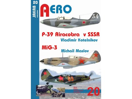 P-39 Airacobra v SSSR / MiG-3 (Stav Použité zboží - Běžné opotřebení)