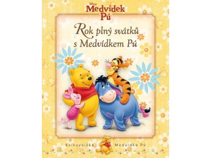 Medvídek Pú Rok plný svátků s Medvídkem Pú (Stav Nová)