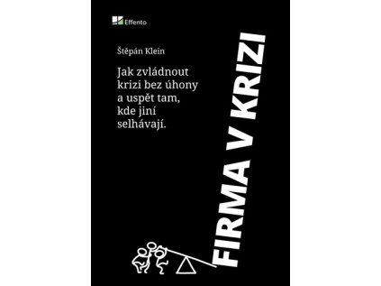 Firma v krizi (Stav Použité zboží - Běžné opotřebení)