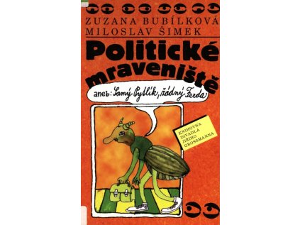 Politické mraveniště (Stav Použité zboží - Jako nová)