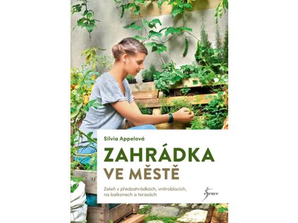Zahrádka ve městě (Stav Použité zboží - Jako nová)