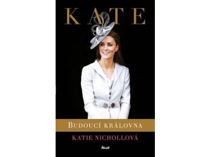 Kate Budoucí královna (Stav Použité zboží - Běžné opotřebení)